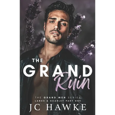 The Grand Ruin: Lance & Scarlet Part One
