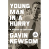 Young Man in a Hurry: A Memoir of Discovery