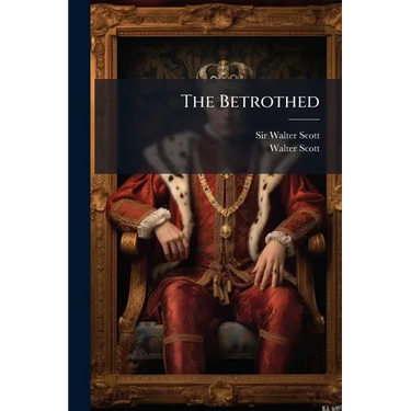 The Betrothed: Tales Of The Crusaders