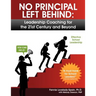 No Principal Left Behind: Leadership Coaching for the 21st Century and Beyond