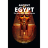 Ancient Egypt: The Most Interesting Stories