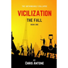 Vicilization: The Fall