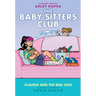 Claudia and the Bad Joke: A Graphic Novel (the Baby-Sitters Club #15)