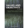 Values and Objectivity in Science: The Current Controversy about Transgenic Crops