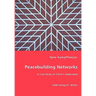 Peacebuilding Networks - A Case Study of COVA in Hyderabad