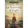A Scattering of Light: A Crockett's Landing Novel