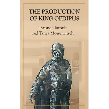 The Production of King Oedipus