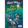 Zog the Zombie Dog / The Grim Reaper's Apprentice