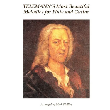 Telemann's Most Beautiful Melodies for Flute and Guitar
