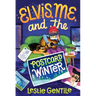 Elvis, Me, and the Postcard Winter
