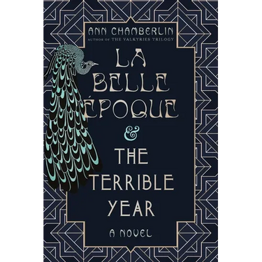 La Belle Époque & The Terrible Year