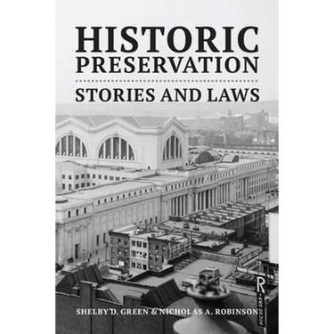 Historic Preservation: Stories and Laws