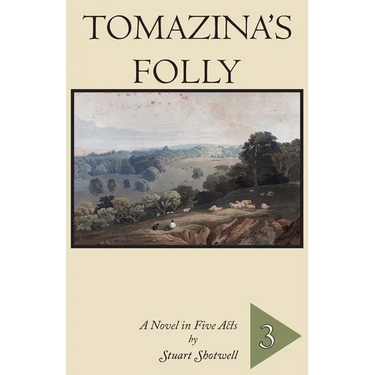 Tomazina's Folly: Volume 3