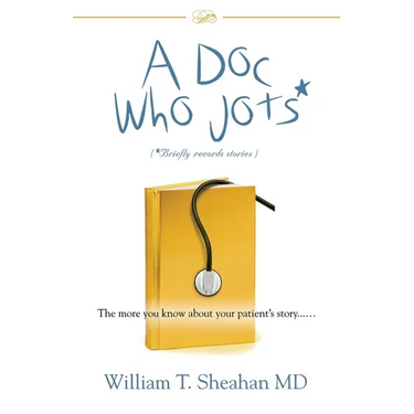 A Doc Who Jots: The more you know about your patient's story......