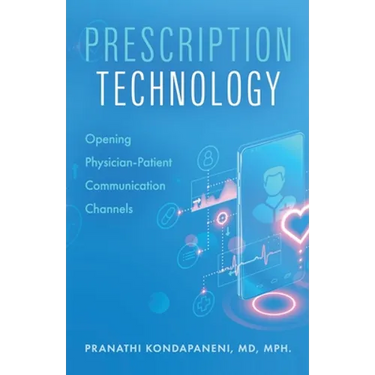 Prescription Technology: Opening Physician-Patient Communication Channels