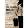 The Invisibility Bargain: Governance Networks and Migrant Human Security