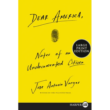 Dear America: Notes of an Undocumented Citizen