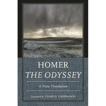 Homer the Odyssey: A Prose Translation