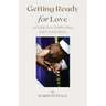 Getting Ready For Love