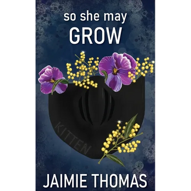 So She May Grow