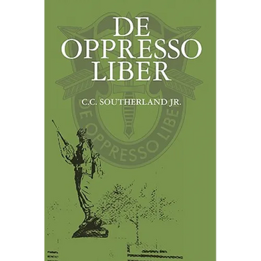 De Oppresso Liber: De Opresso Liber Series