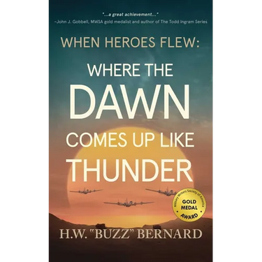 When Heroes Flew: Where the Dawn Comes Up Like Thunder