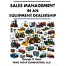 Sales Management in an Equipment Dealership