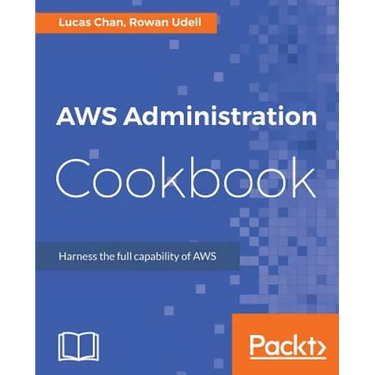 AWS Administration Cookbook