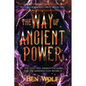 The Way of Ancient Power