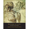 Return to Life Through Contrology