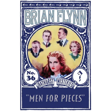 Men for Pieces: An Anthony Bathurst Mystery