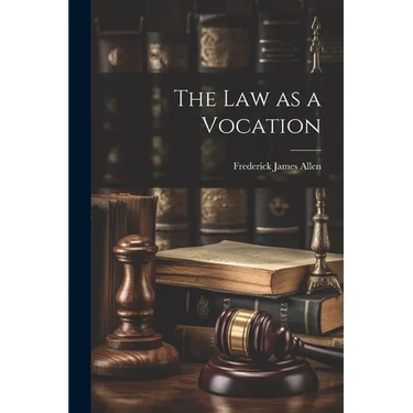 The Law as a Vocation