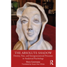 The Absolute Shadow: Destiny, Fate, and Intergenerational Processes in Analytical Psychology