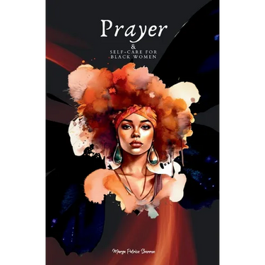 Prayer & Self-Care for Black Women