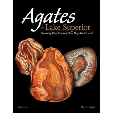 Agates of Lake Superior: Stunning Varieties and How They Are Formed