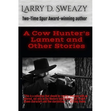 A Cow Hunter's Lament and Other Stories