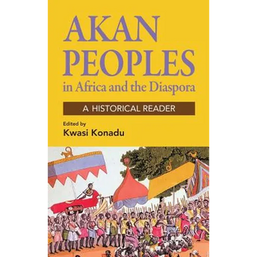 Akan Peoples in Africa and the Diaspora