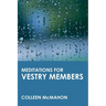 Meditations for Vestry Members