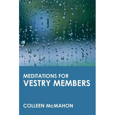 Meditations for Vestry Members