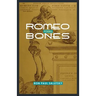 Romeo Bones