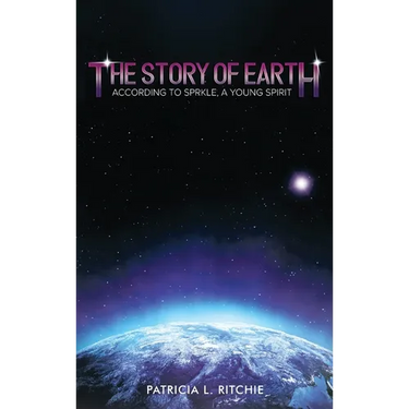 The Story of Earth: According to Sprkle, A Young Spirit