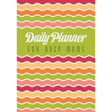 Daily Planner for Busy Moms