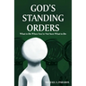 God's Standing Orders: What to Do When You're Not Sure What to Do