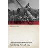 The Illustrated War News, Number 15, Nov. 18, 1914 (WWI Centenary Series)