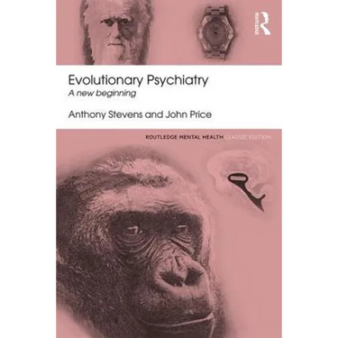 Evolutionary Psychiatry: A new beginning