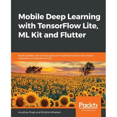 Mobile Deep Learning with TensorFlow Lite, ML Kit and Flutter