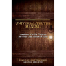 Universal Truths Manual: Awaken to Who You Truly Are and Create Your Heaven on Earth