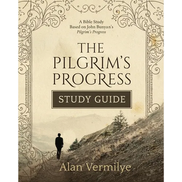 The Pilgrim's Progress Study Guide: A Bible Study Based on John Bunyan's Pilgrim's Progress (The Pilgrim's Progress Series)A Bible Study Based on John