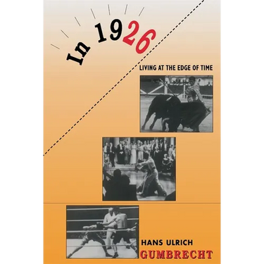 In 1926--Living on the Edge of Time