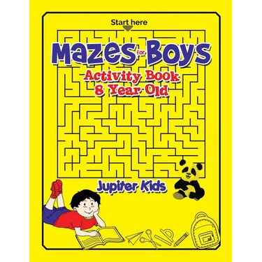 Mazes for Boys: Activity Book 8 Year Old